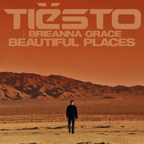 Cover TIESTO & BRIEANNA GRACE - BEAUTIFUL PLACES